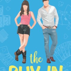 READ PDF EBOOK The Buy-In A Sweet Small-Town Romantic Comedy (Graham Brothers Sweet Rom Com Series)