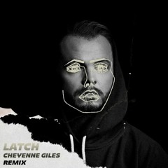 Disclosure - Latch (Cheyenne Giles 2019 Remix)