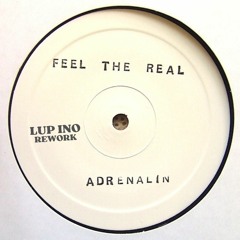 Feel The Real (LUP INO Rework)- Free Download