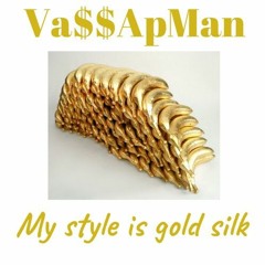 Va$$ApMan - My Style Is Gold Silk