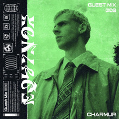 CHARMUR | EQUINOX GUEST MIX 009