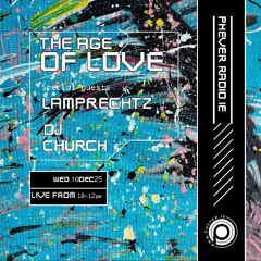 Dj Lamprechtz and Dj Church live on The Age of Love on Phever Radio