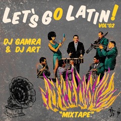 Lets Go Latin Mix Part 2!!! Dj Art& Dj Gamra