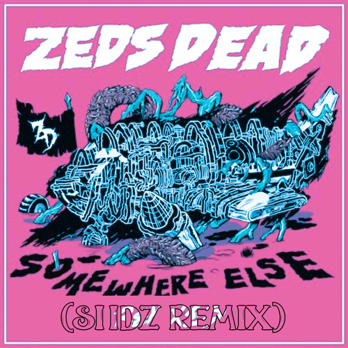 Where are you now - Zeds Dead (SIIDZ Remix).wav