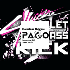 Let The Bass Kick (PACO VIP)