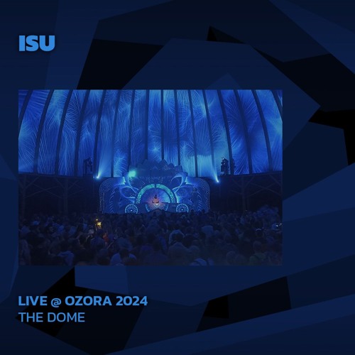 Isu @ Ozora 2024 | The Dome