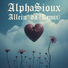 Allein da (Remix)