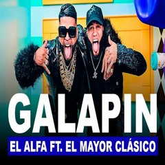 DESCARGA GRATIS(VERSION DEMBOW) El Alfa, El Mayor Clasico - Galapin (@djyoryird)