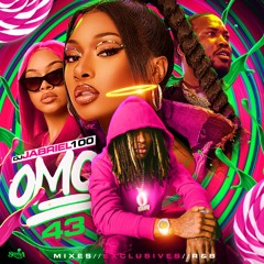 #OMO43 MIXES/EXCLUSIVES/TRAP!