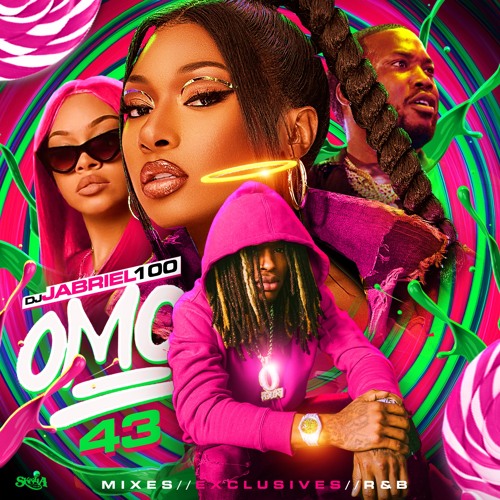 #OMO43 MIXES/EXCLUSIVES/TRAP!