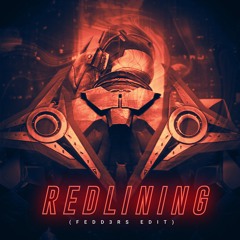 S3RL & Weaver - Redlining (FEDD3RS EDIT) *FREE DOWNLOAD*