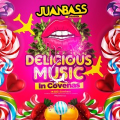 DELICIUS MUSIC IN COVEÑAS BY JUANBASS (LIVE SET)