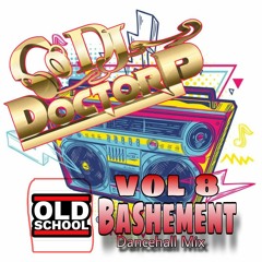 OLD SCHOOL BASHMENT MIX Vol 8
