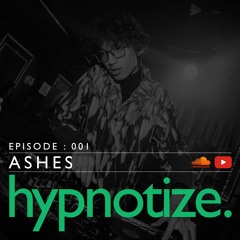 hypnotize. Radio Session - 001 by ASHES