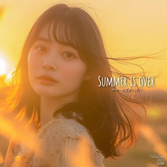 -Summer Is Over- feat. CoCa-ZeRo, K.E.Y, ViANK