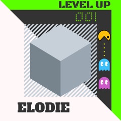ELODIE | Level Up | 001