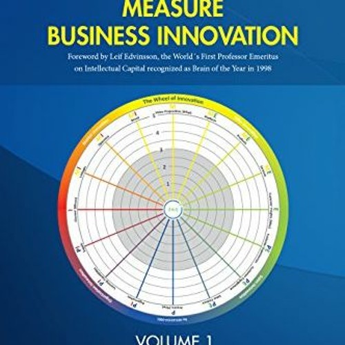 GET EPUB KINDLE PDF EBOOK How to Assess and Measure Business Innovation (The Complete Guide to Busin