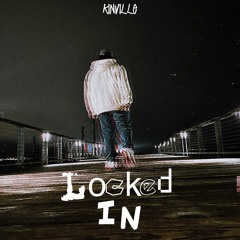 Kinville - Locked In Instrumental (Prod. Jay Cee)