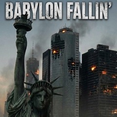 Babylon Fallin’