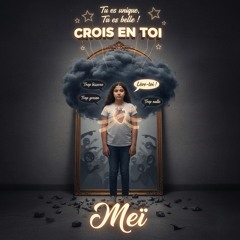 Meï - Crois En Toi (Fabers Version)