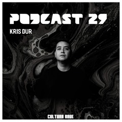 Podcast 29 - Kris Dur