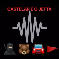CASTELAR É O JETTA VS TROPA DO URSO  [ DJ ARANHA ]  JHONNY OLIVER