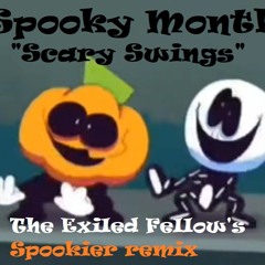 Spooky Month - Scary Swings (REMIX)