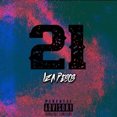 Iza Pesos - 21 Official (Prod. Hokatiwi)