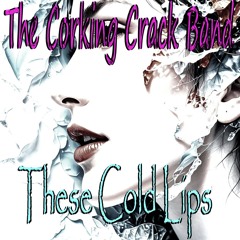These Cold Lips (Demo)