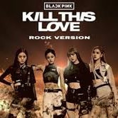 アイドル BLACKPINK kill this love BLACKPINK - 'Kill This Love' M/V - YouTube