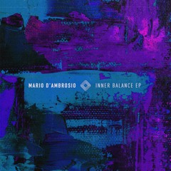 Mario D'ambrosio - Inner Balance (Original Mix)