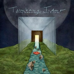 Tembang Tidur (Risky Summerbee X Joko Pinurbo)