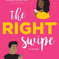 [GET] KINDLE 💏 The Right Swipe: A Novel by  Alisha Rai [EPUB KINDLE PDF EBOOK]