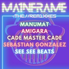MA1NFRAME (SUNR1SE FALLS F0R ALL) - MANUMAT Remix