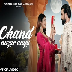 Chand Nazar Aaya - Raj Mawar x Minakshi Panchal (0fficial Mp3)