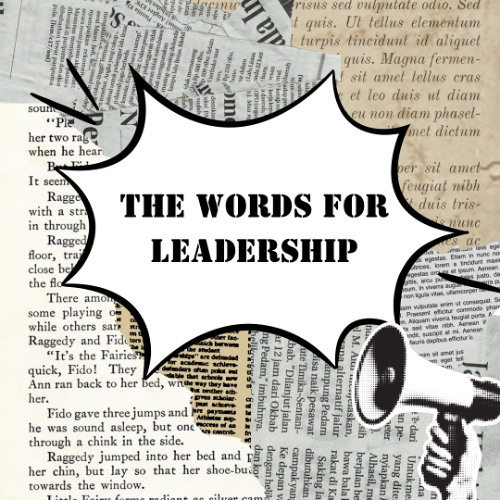 The Words for Leadership - Episode 10
