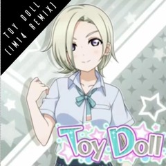 Toy Doll(IM14 Remix)