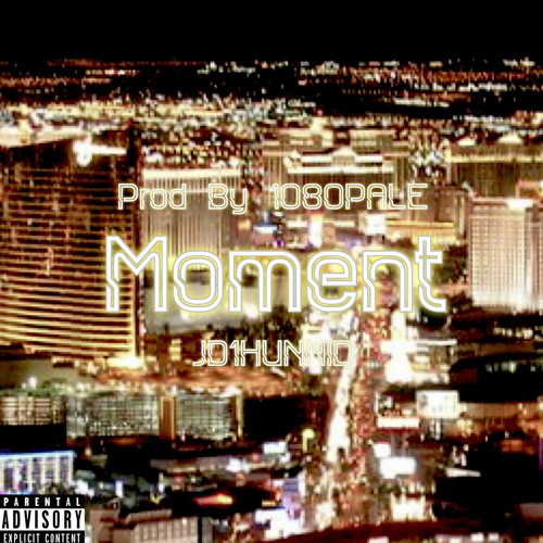 Moment(Prod. By 1080PALE)