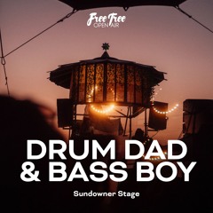 Drum Dad & Bass Boy @Sundowner Stage - Free Tree Open Air 2025