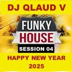 FUNKYHOUSE  SESSION 04