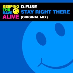 D - Fuse - Stay Right There (Revisited Live Edit)