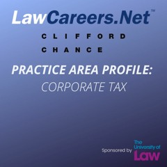 Practice Area Profile: corporate tax - with Clifford Chance