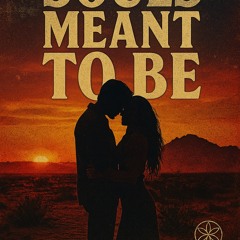 Souls Meant to Be