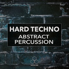 Datacode - FOCUS: Hard Techno Abstract Percussion