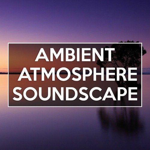 Stream Music | Listen to ambient playlist online for free on SoundCloud