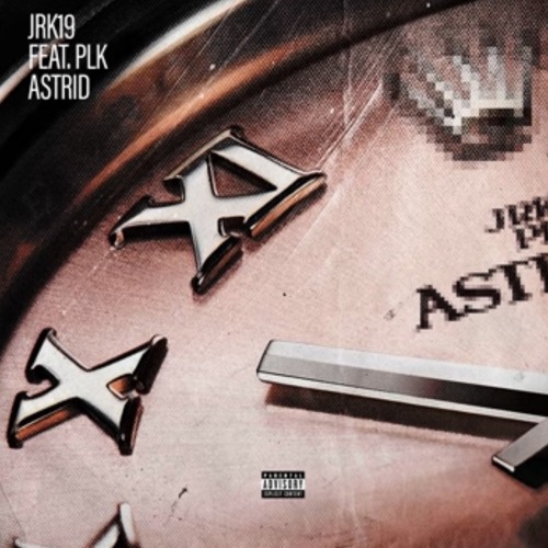 Astrid [SPEED UP] - JRK 19 (Ft. PLK)
