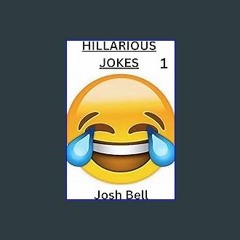 (<E.B.O.O.K.$) ❤ Hilarious Jokes (Hilarious Jokes for the whole family Book 1) [PDF,EPuB,AudioBook