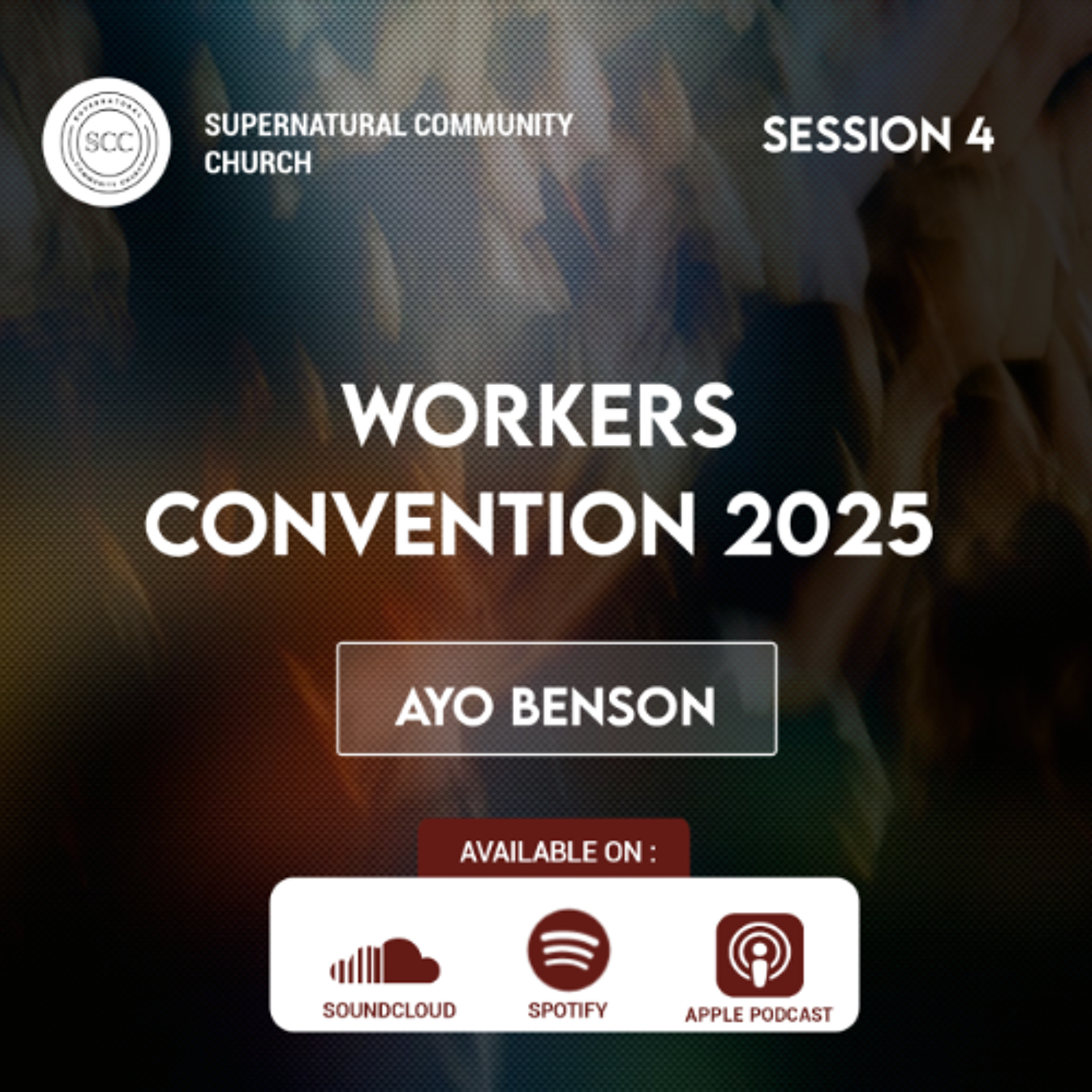 Worker's Convention 2025 Session 4
