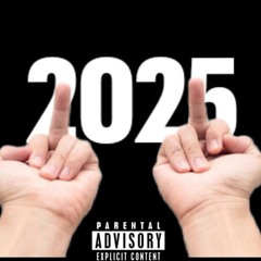 F#CK 2025 (prod. yvngonce_)
