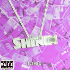 Shinin Remix (SNIPPET) (COMING SOON)